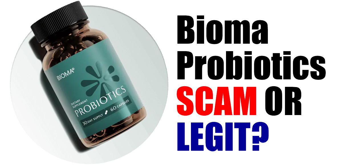 Bioma Probiotics Review: Scam or Legit?