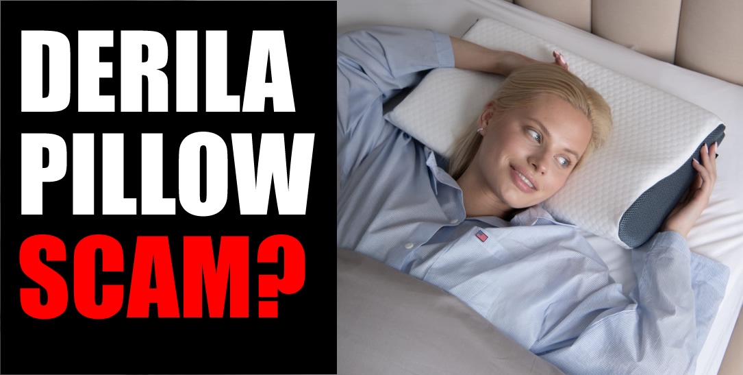 Derila Pillow Reviews: Scam or Legit?